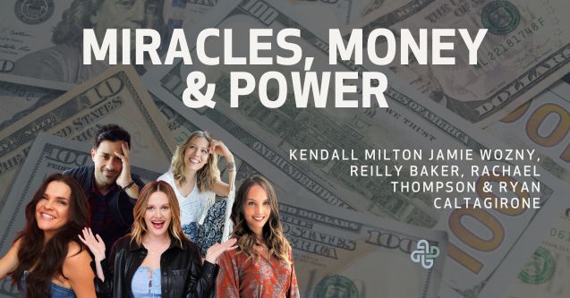 MIRACLES, MONEY & POWER