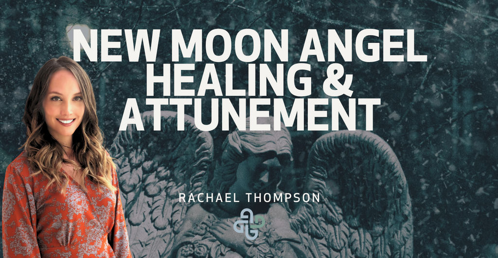 VIRTUAL WORKSHOP - New Moon Angel Healing and Attunement