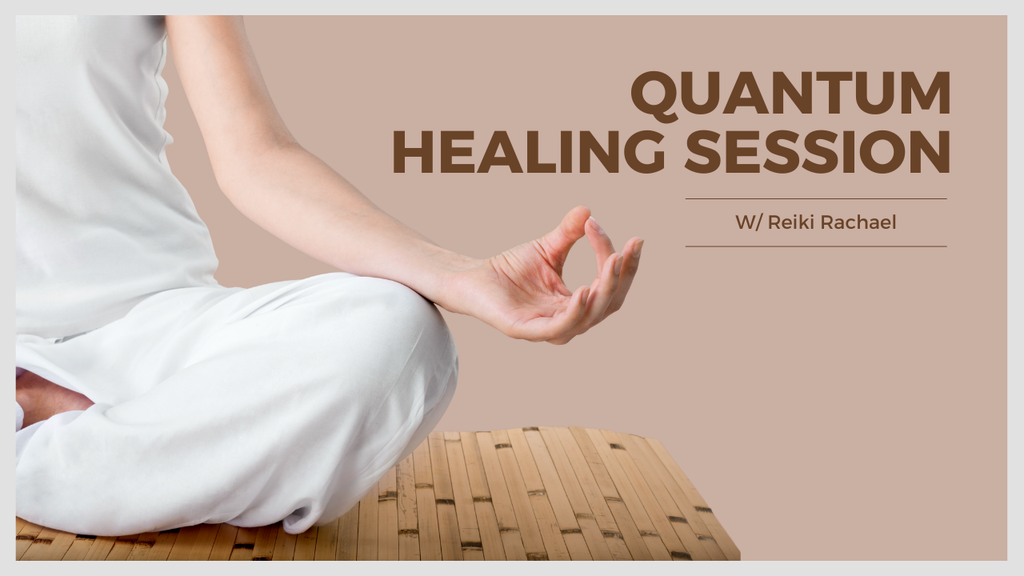 Quantum Healing Session