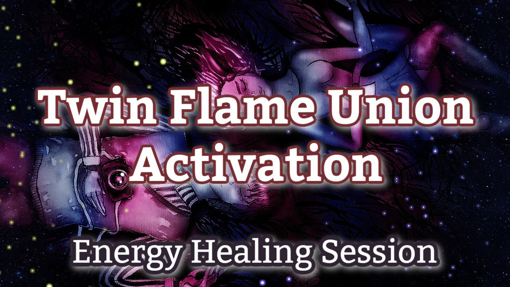 Twin Flame Union Activation Session [45-Minutes]