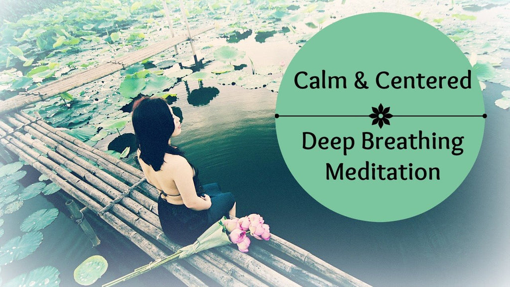 Calm & Centered: Deep Breathing Meditation [11 minutes] Paired w/ Binaural Beat for Deep Relaxation