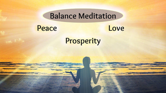 Balanced Peace, Prosperity & Love Meditation [25 minutes]: Infused with Reiki Energy.